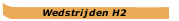 Wedstrijden H2